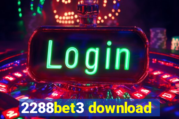 2288bet3 download